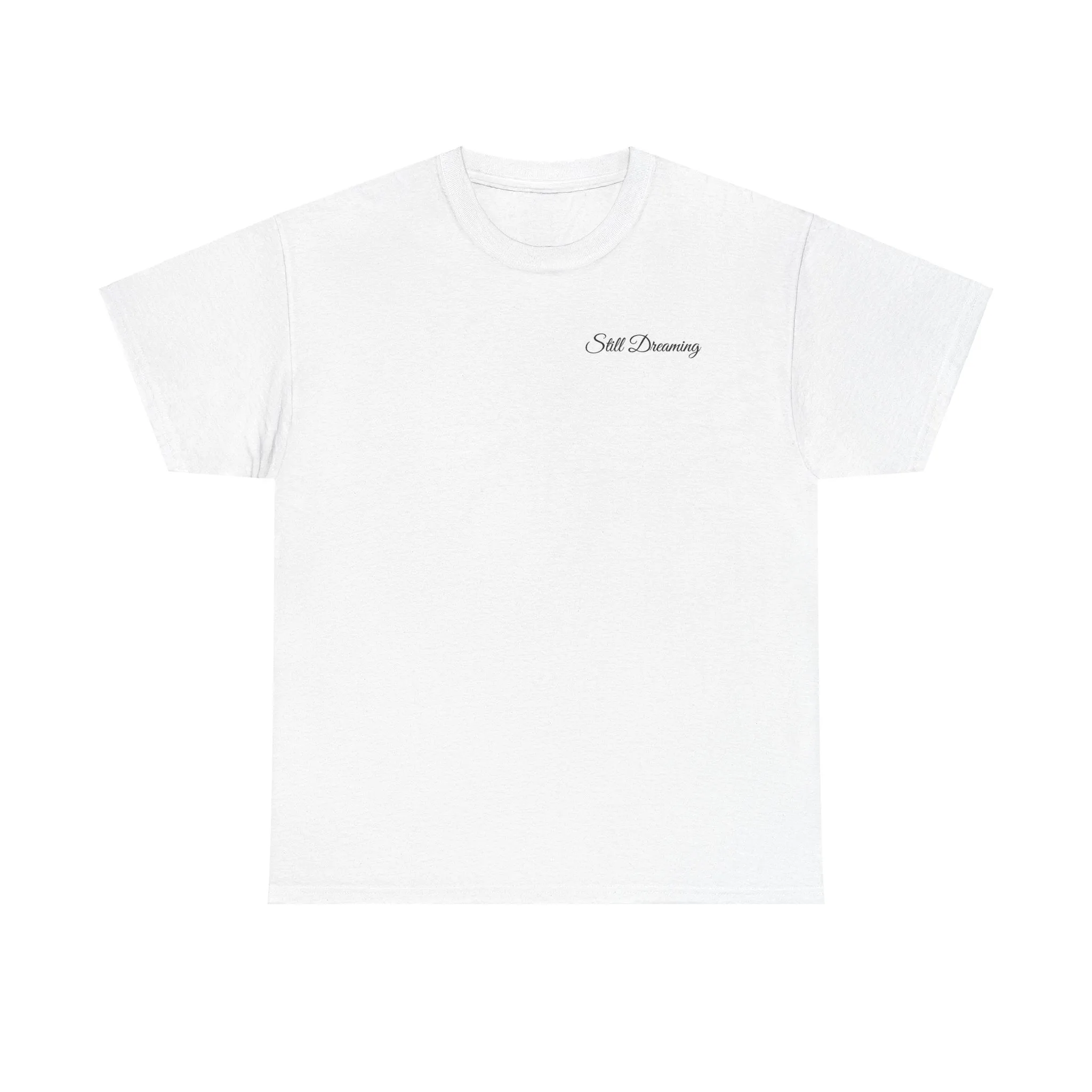 Still DreamingTee