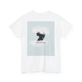 Still DreamingTee